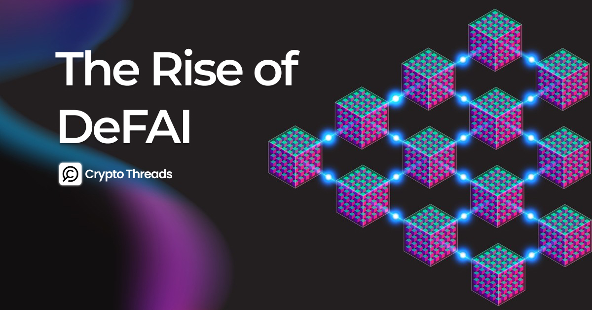 The Rise of DeFAI