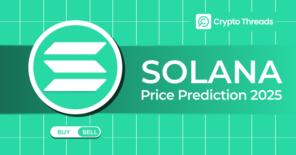Solana SOL Price Prediction for 2025
