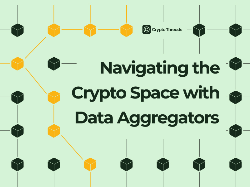 Navigating the Crypto Space with Data Aggregators