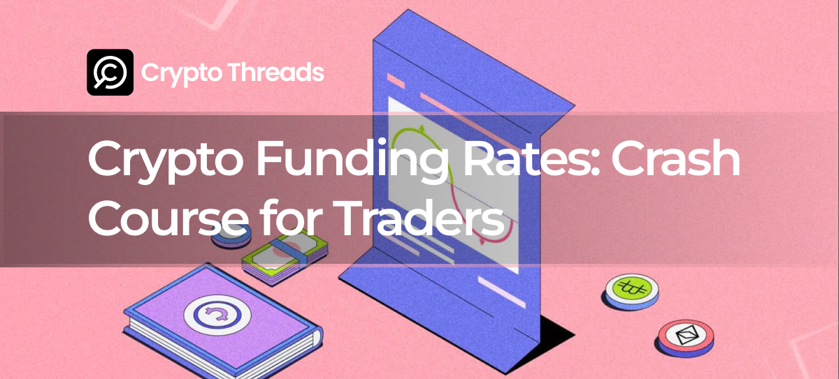 Crypto Funding Rates: Crash Course for Traders