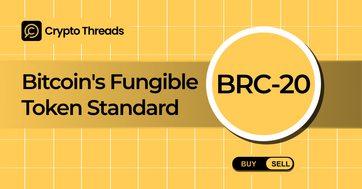 BRC-20: Bitcoin's Fungible Token Standard
