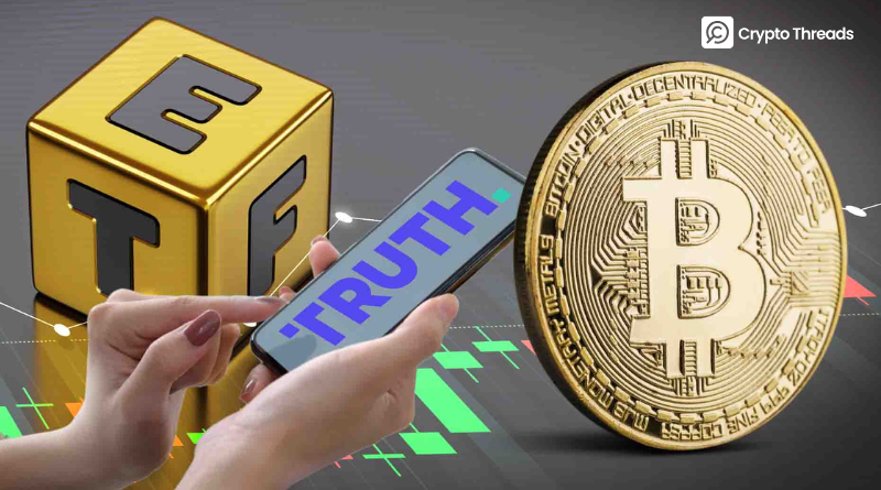 Truth Social Files for Crypto ETF Targeting Top Coins
